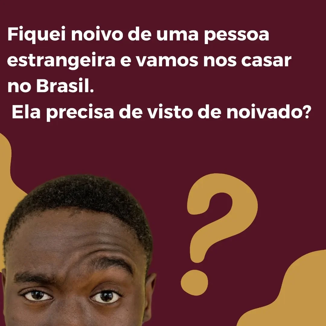 When a foreign person is engaged to a Brazilian citizen and plans to get married in…