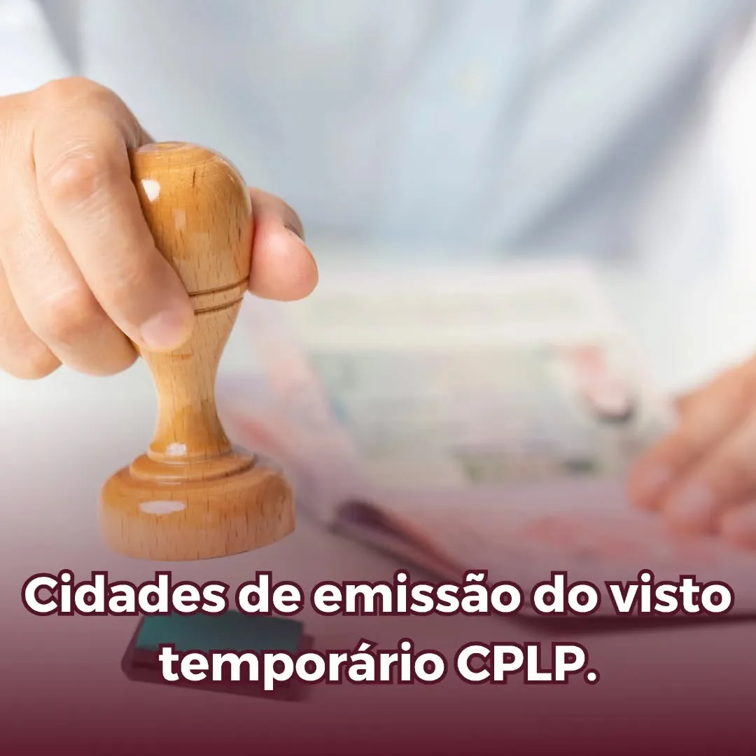 Brazil issues the CPLP temporary visa only in some specific cities