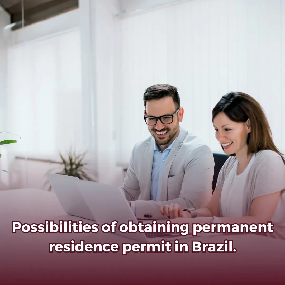 The authorization of indefinite-term residence in Brazil can be obtained through…
