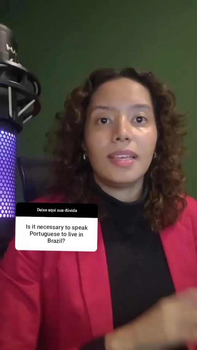 Is it necessary to speak Portuguese to live in Brazil | 